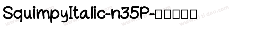 SquimpyItalic-n35P字体转换