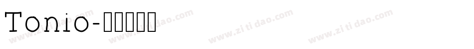 Tonio字体转换
