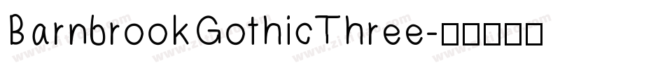 BarnbrookGothicThree字体转换