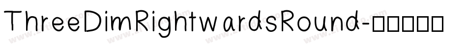 ThreeDimRightwardsRound字体转换