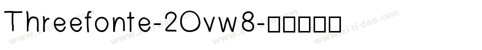 Threefonte-2Ovw8字体转换