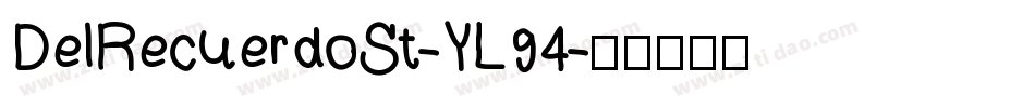 DelRecuerdoSt-YL94字体转换