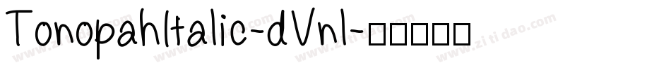 TonopahItalic-dVnl字体转换
