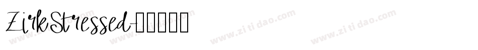 ZirkStressed字体转换