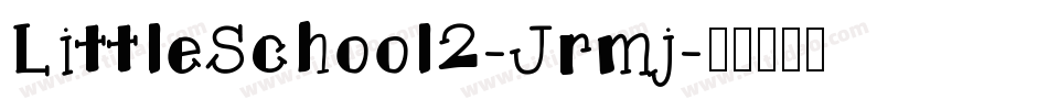 LittleSchool2-Jrmj字体转换