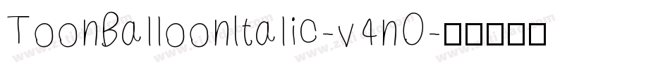 ToonBalloonItalic-v4nO字体转换