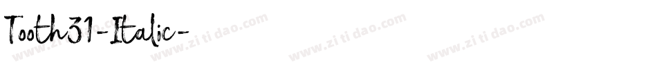 Tooth31-Italic字体转换