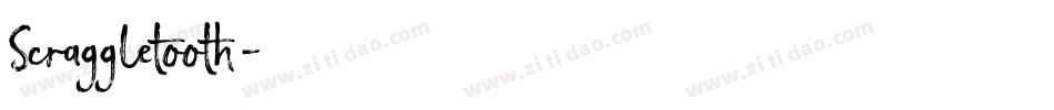 Scraggletooth字体转换