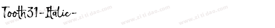Tooth31-Italic字体转换
