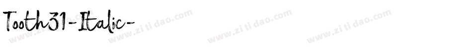 Tooth31-Italic字体转换