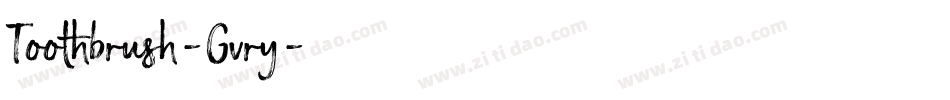 Toothbrush-Gvry字体转换
