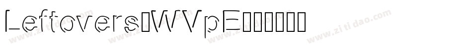 Leftovers-WVpE字体转换