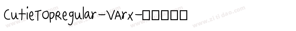 CutieTopRegular-VArx字体转换