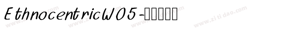 EthnocentricW05字体转换
