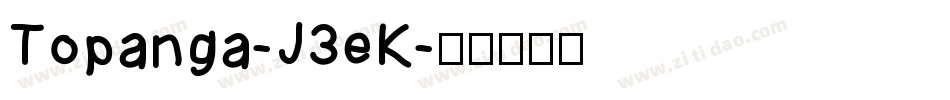 Topanga-J3eK字体转换