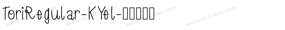ToriRegular-KYel字体转换