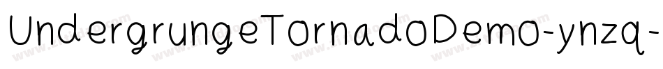 UndergrungeTornadoDemo-ynzq字体转换