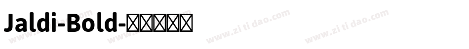 Jaldi-Bold字体转换