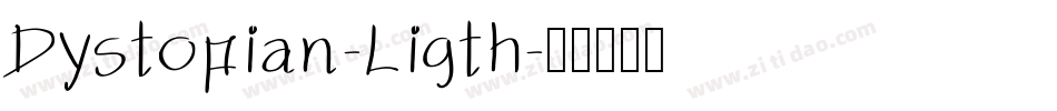 Dystopian-Ligth字体转换