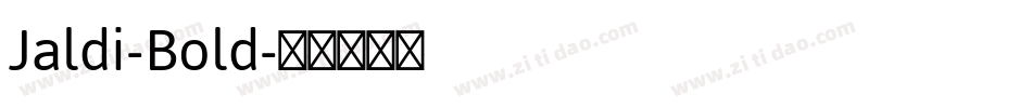 Jaldi-Bold字体转换