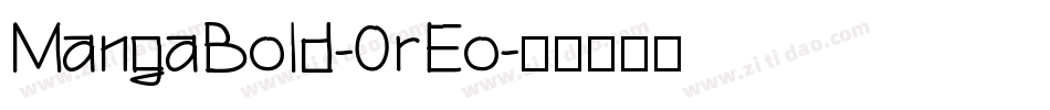 MangaBold-0rEo字体转换