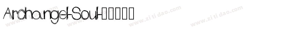 Archangel-Soul字体转换