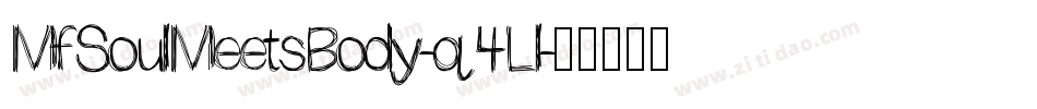 MfSoulMeetsBody-q4Ll字体转换