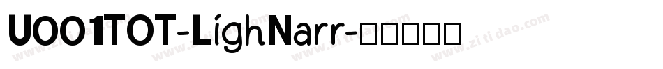 U001TOT-LighNarr字体转换