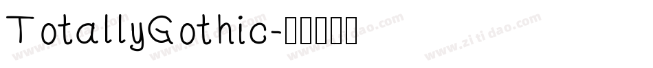 TotallyGothic字体转换