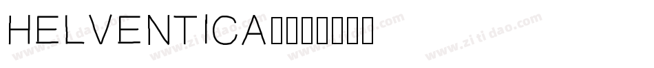 HELVENTICA’字体转换