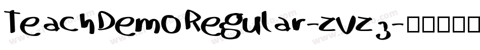 TeachDemoRegular-zvz3字体转换