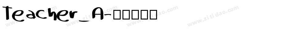Teacher_A字体转换