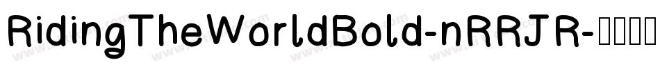 RidingTheWorldBold-nRRJR字体转换