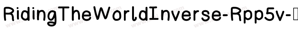 RidingTheWorldInverse-Rpp5v字体转换