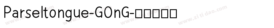 Parseltongue-GOnG字体转换