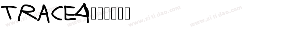 TRACE4字体转换