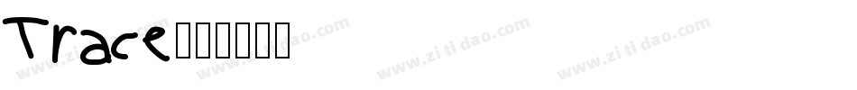 Trace字体转换