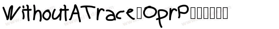 WithoutATrace-OprP字体转换