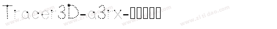 Tracer3D-a3rx字体转换