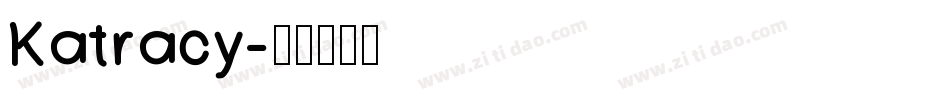 Katracy字体转换
