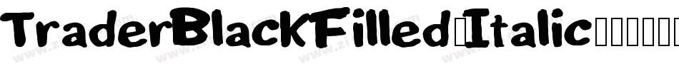 TraderBlackFilled-Italic字体转换