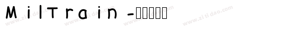 MilTrain字体转换