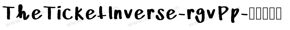 TheTicketInverse-rgvPp字体转换