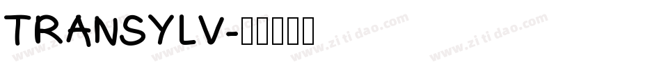 TRANSYLV字体转换
