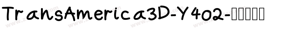 TransAmerica3D-Y4o2字体转换