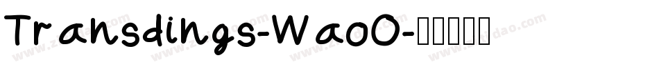 Transdings-WaoO字体转换