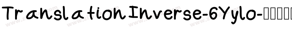 TranslationInverse-6Yylo字体转换