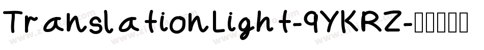 TranslationLight-9YKRZ字体转换