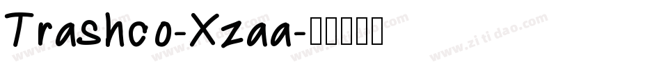 Trashco-Xzaa字体转换