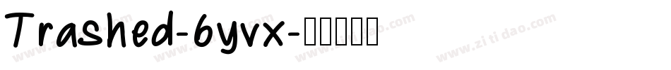 Trashed-6yvx字体转换